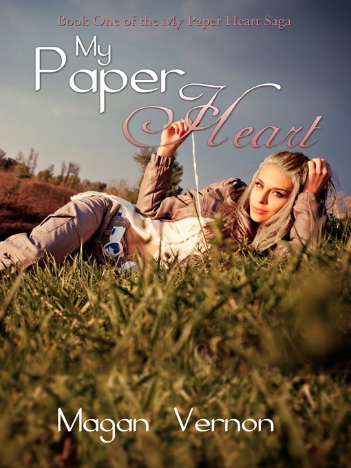 Title details for My Paper Heart by Magan Vernon - Available